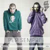 Daniele Vit - Per sempre (feat. Nesli) - Single